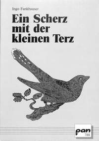 Fankhauser, I: Ein Scherz mit der kleinen Terz