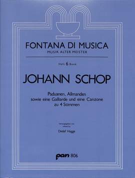 Schop, J: Paduanen, Allmanden sowie eine Galliarde und eine Canzone