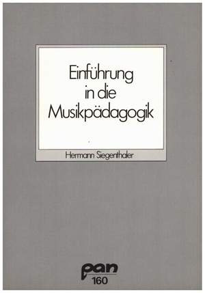 Siegenthaler, H: Einfuehrung in die Musikpädagogik