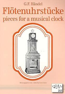 Handel, G F: Flötenuhrstücke - pieces for a musical clock