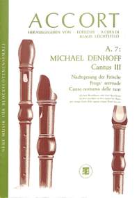 Denhoff, M: Cantus 3 - Nachtgesang der Frösche 7