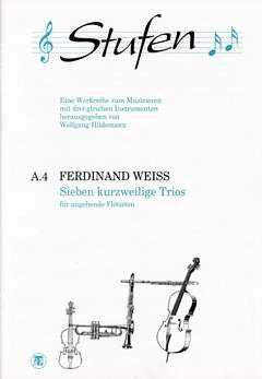 Weiss, F: 7 kurzweilige Trios