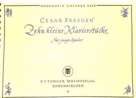 Bresgen, C: 10 kleine Klavierstücke