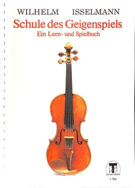 Isselmann, W: Schule des Geigenspiels 1