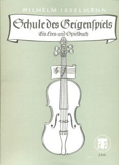 Isselmann, W: Schule des Geigenspiels 2