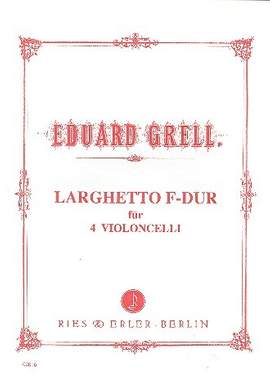 Grell, E A: Larghetto F-Dur