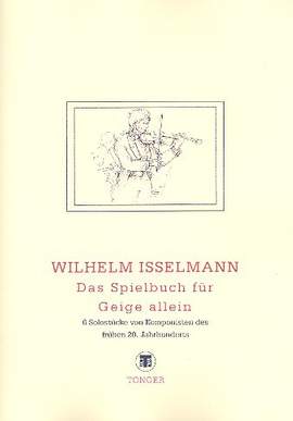 Isselmann, W: Das Spielbuch für Geige allein
