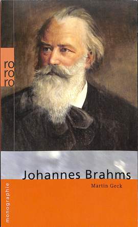 Geck, M: Brahms Monographie