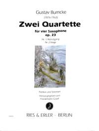 Bumcke, G: 2 Quartette op 23