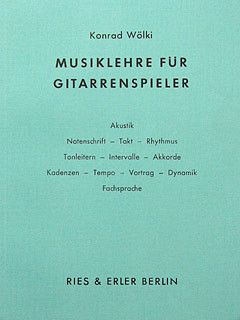 Woelki, K: Musiklehre für Gitarrenspieler
