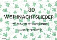 Reithmayer, E: 30 Weihnachtslieder