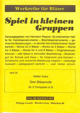 Kainz, W: 3 Bläserrufe