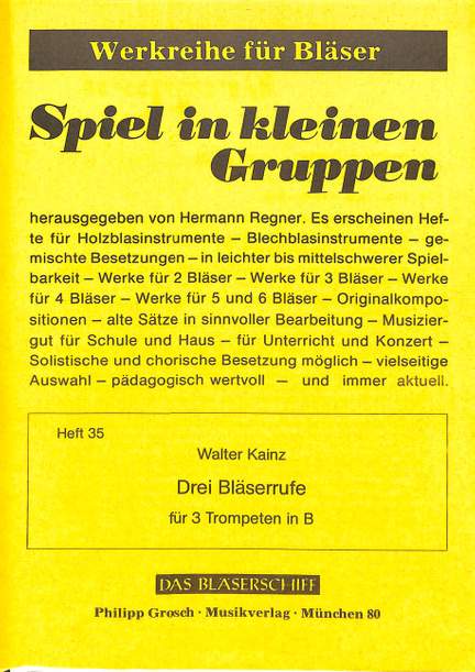 Kainz, W: 3 Bläserrufe