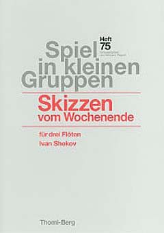 Shekov, I: Skizzen vom Wochenende
