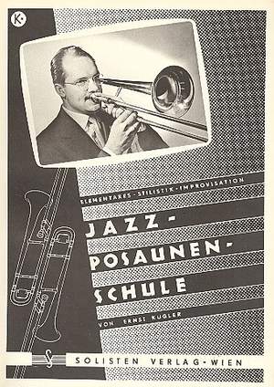 Kugler, E: Jazz Posaunen Schule