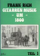 Rich, F: Gitarren Musik 1 um 1800