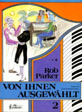 Parker, R L: Von ihnen ausgewählt 2
