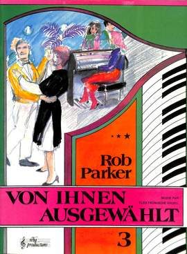 Parker, R L: Von ihnen ausgewählt 3