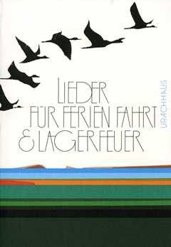 Lieder für Ferien Fahrt + Lagerfeuer