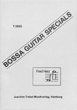 Harz, F: Bossa guitar specials 1