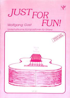 Gast, W: Just for fun