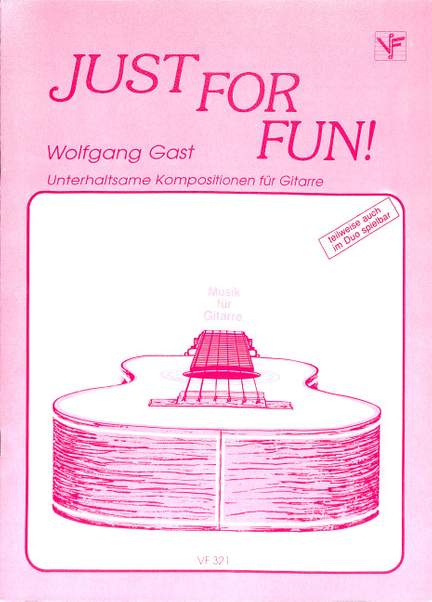 Gast, W: Just for fun