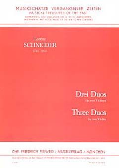 Schneider, L: 3 Duette op 4