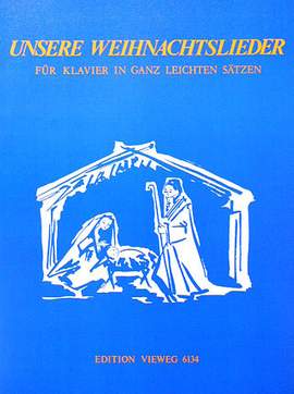 Koppe, H: Unsere Weihnachtslieder