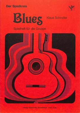 Schindler, K: Blues - Spielheft für die Gruppe