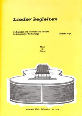 Vogt, G: Lieder begleiten