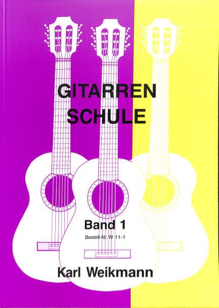 Weikmann, K: Gitarrenschule 1