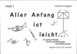 Weigert, J: Aller Anfang ist leicht 1