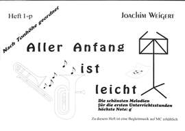 Weigert, J: Aller Anfang ist leicht 1