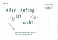 Weigert, J: Aller Anfang ist leicht 3