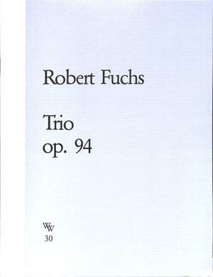 Fuchs, R: Trio A-Dur op 94