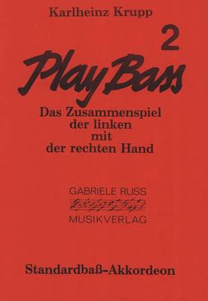 Krupp, K: Play Bass 2 - das Zusammenspiel