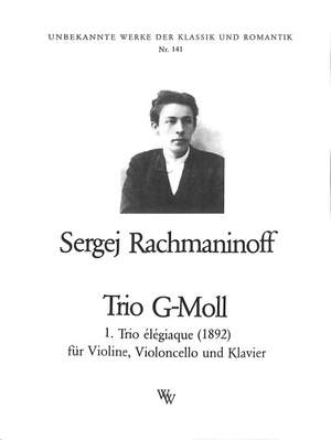 Rachmaninoff, S W: Trio g-moll (1. Trio elegiaque) G minor