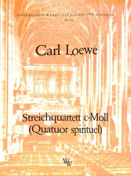 Loewe, C: Quatuor spirituel c-moll