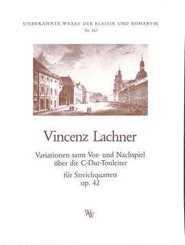 Lachner, V: Variationen samt Vor + Nachspiel über die C-Dur Tonleiter op 42