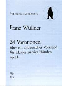 Wuellner, F: 24 Variationen über ein altdeutsches Volkslied op 11