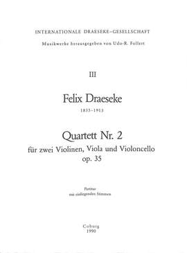 Draeseke, F: Quartett 2 e-moll op 35