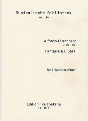 Ferrabosco, A I: Fantasie a 6 bassi 14