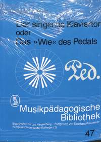 Brauss, H: Der singende Klavierton oder das Wie des Pedals 45