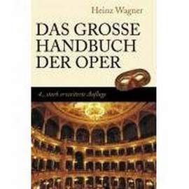 Wagner, H: Das große Handbuch der Oper