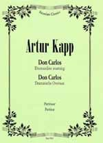 Kapp, A: Don Carlos - Dramatische Ouvertuere