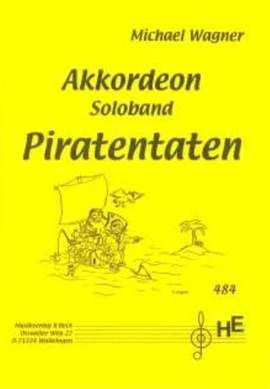 Wagner, M: Piratentaten