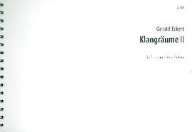 Eckert, G: Klangräume 2 (1991/2000)
