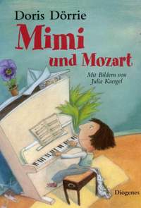 Dörrie, D: Mimi und Mozart