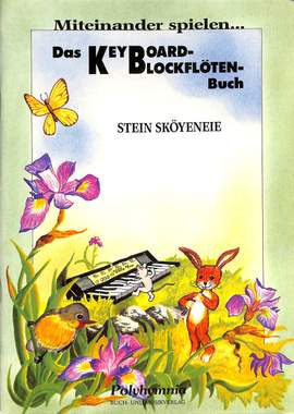 Sköyeneie, S: Das Keyboard Blockflöten Buch