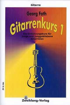 Fath, G: Gitarrenkurs 1